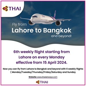 Thai Airways to start 6th weekly flight from Lahore from 15 Apr 2024